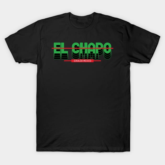 EL CHAPO T-SHIRT T-Shirt by Cult Classics